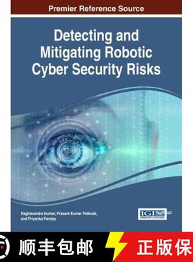 【3-4周达】Detecting and Mitigating Robotic Cyber Security Risks [9781522521549]