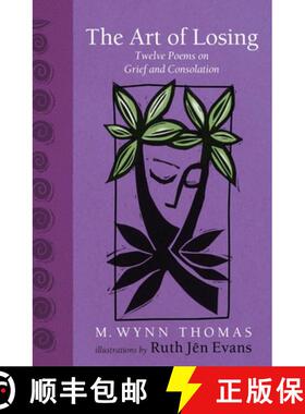 【3-4周达】Art of Losing: Twelve Welsh Poems on Grief and Consolation [9781837600236]