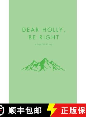 【3-4周达】Dear Holly, be Right [9780991446360]