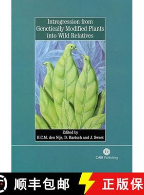 【3-4周达】Introgression from Genetically Modified Plants Into Wild Relatives [9780851998169]
