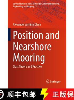 【3-4周达】Position and Nearshore Mooring: Class Theory and Practice [9783031656774]