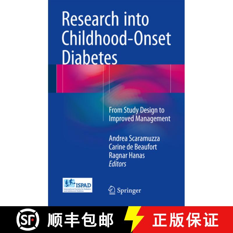 【3-4周达】Research Into Childhood-Onset Diabetes: From Study Design to Improved Management [9783319402406]