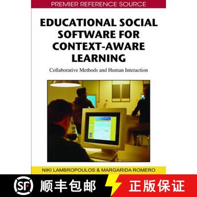 【3-4周达】精装 Educational Social Software for Context-Aware Learning: Collaborative Methods and Hum... [9781605668260]