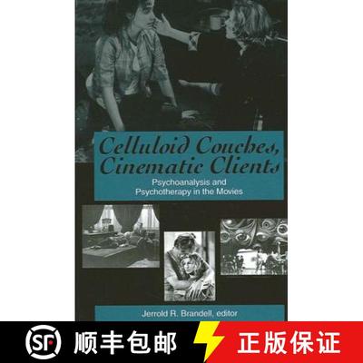 【3-4周达】Celluloid Couches, Cinematic Clients: Psychoanalysis and Psychotherapy in the Movies [9780791460818]
