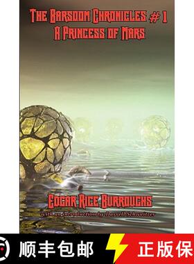 预订 The Barsoom Chronicles #1 a Princess of Mars [9781617202308]