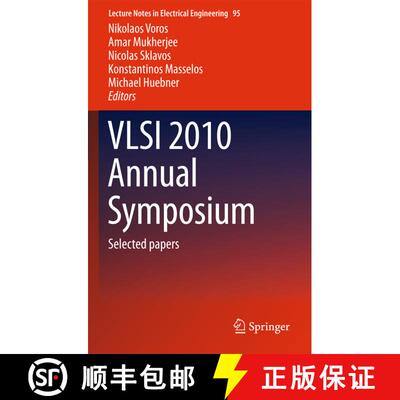 【3-4周达】精装 VLSI 2010 Annual Symposium: Selected papers [9789400714878]
