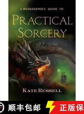 预订 A Bookkeeper's Guide to Practical Sorcery [9781909163492]