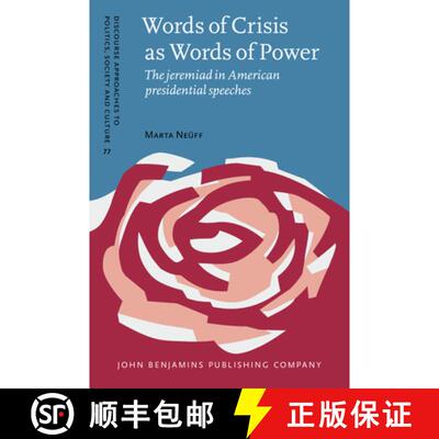 【3-4周达】精装 Words of Crisis as Words of Power.The jeremiad in American presidential speeches. [9789027200501]