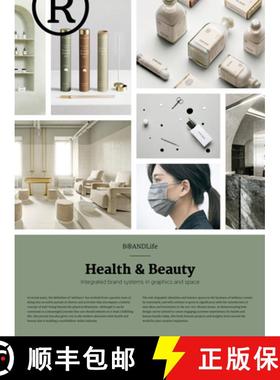 Brandlife: Health & Beauty: Integrated Brand Systems in Graphics and Space [9789887972662]