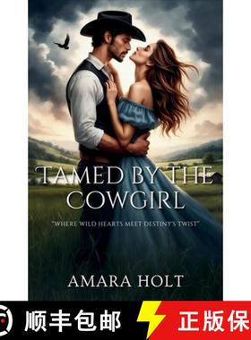 【3-4周达】Tamed by the Cowgirl [9798348102005]