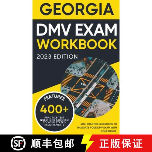 【3-4周达】Georgia DMV Exam Workbook: 400+ Practice Questions to Navigate Your DMV Exam With Confidence [9798223204190]