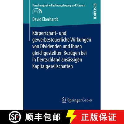 【3-4周达】Koerperschaft- Und Gewerbesteuerliche Wirkungen Von Dividenden Und Ihnen Gleichgestellten ... [9783658158231]