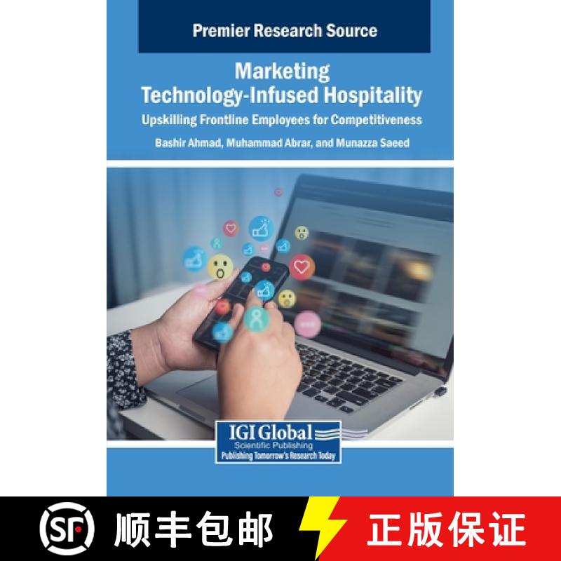 【2-3周达】Marketing Technology-Infused Hospitality: Upskilling Frontline Employees for Competitiveness [9798369371282]
