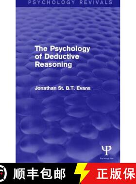 【3-4周达】The the Psychology of Deductive Reasoning (Psychology Revivals) [9781848723153]