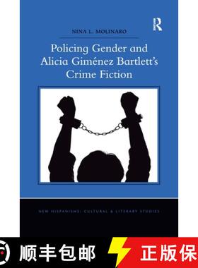 【3-4周达】Policing Gender and Alicia Giménez Bartlett's Crime Fiction [9780367787301]