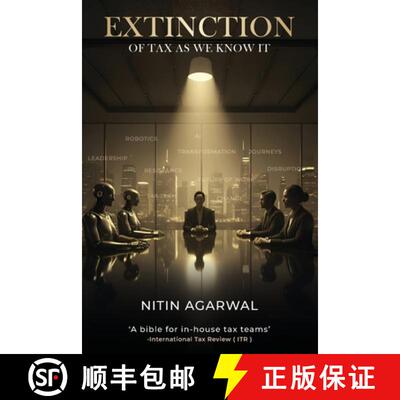 【3-4周达】Extinction of Tax as We Know It: Business Fiction: Mirror and Portal Into Tax Transformati... [9789334428742]