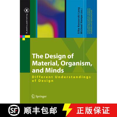 【3-4周达】The Design of Material, Organism, and Minds: Different Understandings of Design [9783540689959]