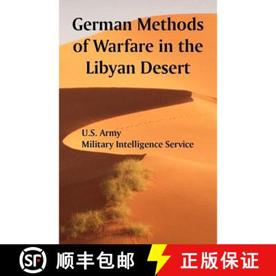 【3-4周达】German Methods of Warfare in the Libyan Desert [9781410222220]