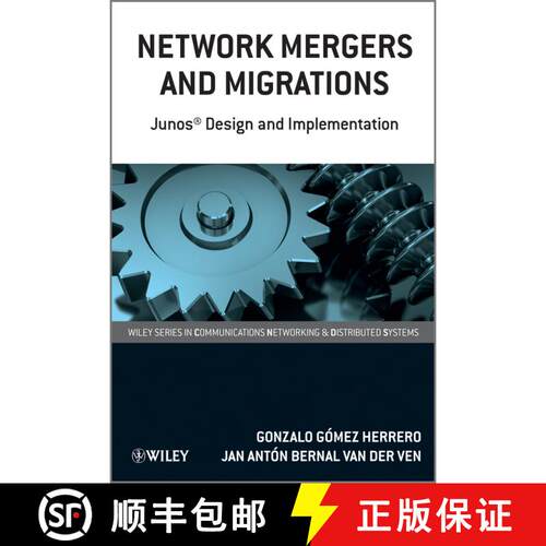 【3-4周达】Network Mergers And Migrations - Junos Design And Implementation [Wiley电子电气工程] [9780470742372]