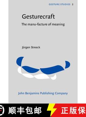 【3-4周达】Gesturecraft: The manu-facture of meaning [9789027228420]