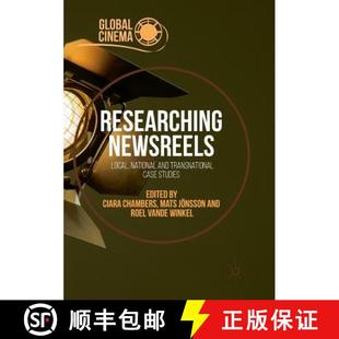 Case 9783030063283 Researching National and Local 4周达 Newsreels Studies Transnational