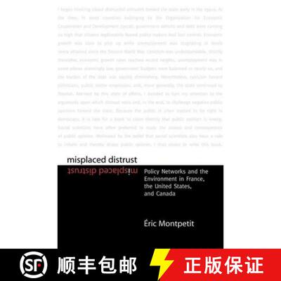 【3-4周达】Misplaced Distrust – Policy Networks and the Environment in France, the United States, an... [9780774809092]