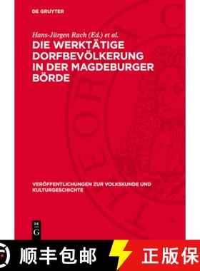 预订 Die Werktätige Dorfbevölkerung in Der Magdeburger Börde: Studien Zum Dörflichen Alltag Vom B... [9783112730805]