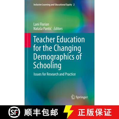 【3-4周达】精装 Teacher Education for the Changing Demographics of Schooling : Issues for Research an... [9783319543888]