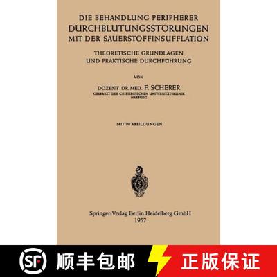 【3-4周达】Die Behandlung Peripherer Durchblutungsstörungen mit der Sauerstoffinsufflation : Theoret... [9783540022138]