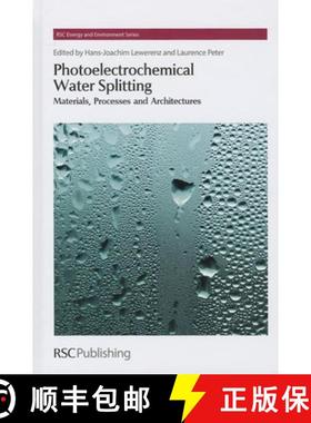 【3-4周达】Photoelectrochemical Water Splitting : Materials, Processes and Architectures [9781849736473]