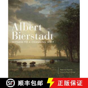 【3-4周达】Albert Bierstadt, Volume 30: Witness to a Changing West [9780806160047]