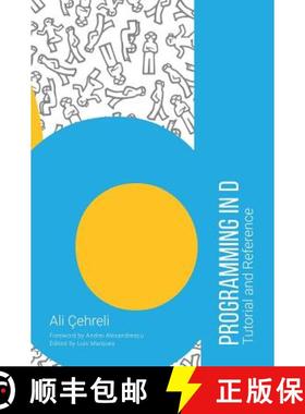 【3-4周达】Programming in D: Tutorial and Reference [9780692599433]
