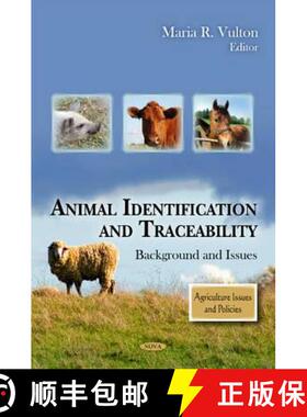【3-4周达】Animal Identification and Traceability: Background and Issues [9781617612800]