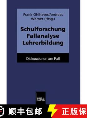 【3-4周达】Schulforschung Fallanalyse Lehrerbildung : Diskussionen am Fall [9783810021489]