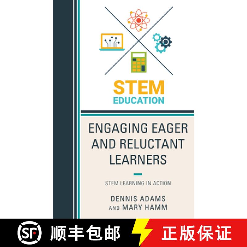 【3-4周达】Engaging Eager and Reluctant Learners : STEM Learning in Action [9781475834451]