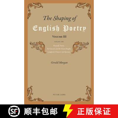 【3-4周达】The Shaping of English Poetry- Volume III : Essays on 'Beowulf', Dante, 'Sir Gawain and th... [9783034309158]