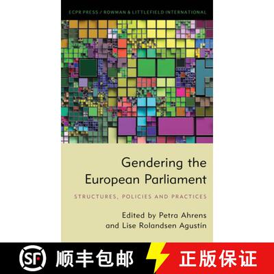 【3-4周达】Gendering the European Parliament: Structures, Policies, and Practices [9781785523083]