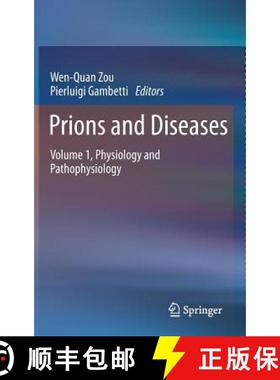 【3-4周达】Prions and Diseases: Volume 1, Physiology and Pathophysiology - Prions and Diseases Physio... [9781461453048]