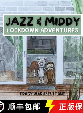 【3-4周达】Jazz and Middy: Lockdown Adventures [9780645456004]