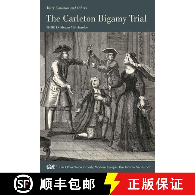 【3-4周达】The Carleton Bigamy Trial: Volume 97 [9781649590756]