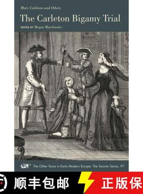【3-4周达】The Carleton Bigamy Trial: Volume 97 [9781649590756]