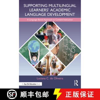 预订 Supporting Multilingual Learners' Academic Language Development: A Language-Based Approach to Co... [9781032207216]