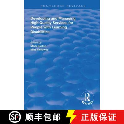 预订 Developing and Managing High Quality Services for People with Learning Disabilities [9781138312883]