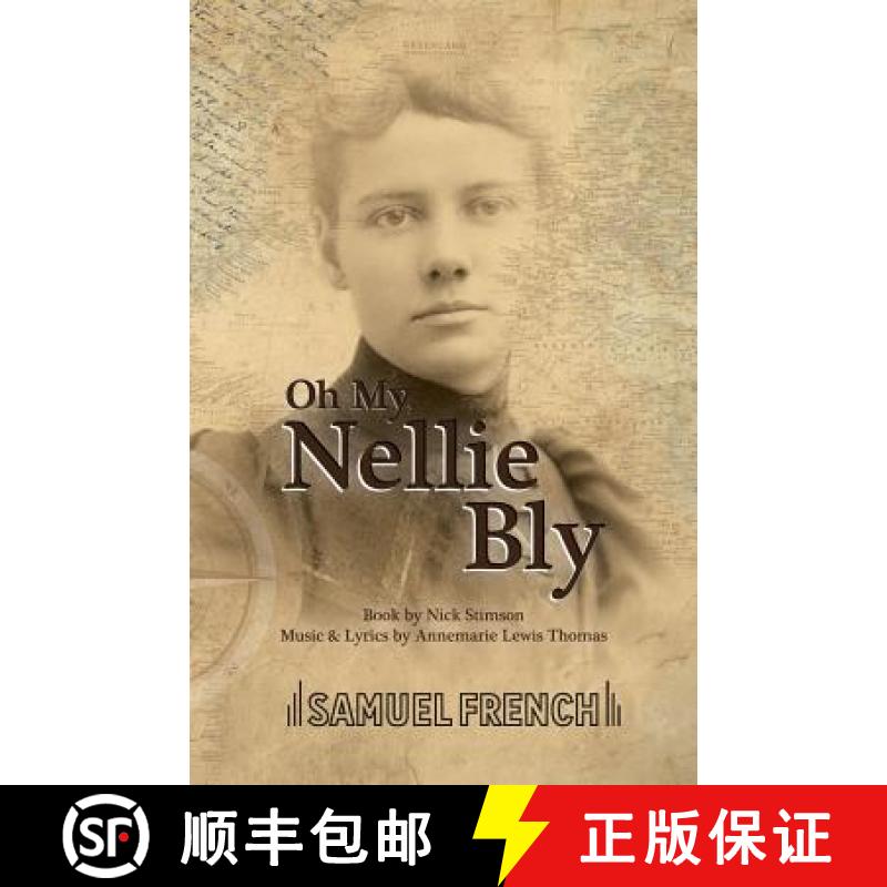 【2-3周达】Oh My, Nellie Bly [9780573116360]