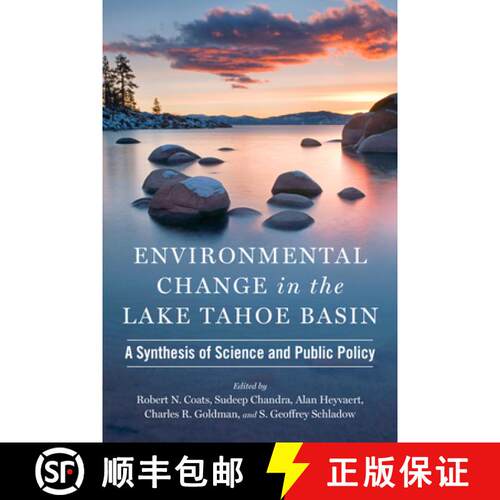 【3-4周达】精装 Environmental Change in the Lake Tahoe Basin – A Synthesis of Science and Public Policy [9781647792114]