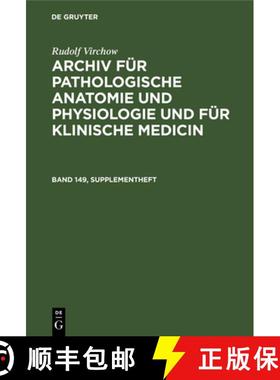 预订 Archiv für pathologische Anatomie und Physiologie und für klinische Medicin Archiv für pathol... [9783112374832]