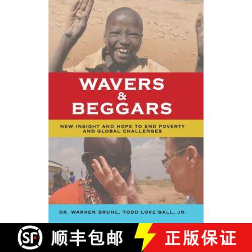 【3-4周达】精装 Wavers & Beggars: New Insight and Hope to End Poverty and Global Challenges [9781512740226]