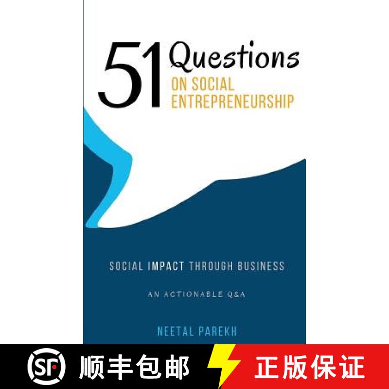 【3-4周达】51 Questions on Social Entrepreneurship: Social Impact Through Business, An Actionable Q&A [9780990748205]