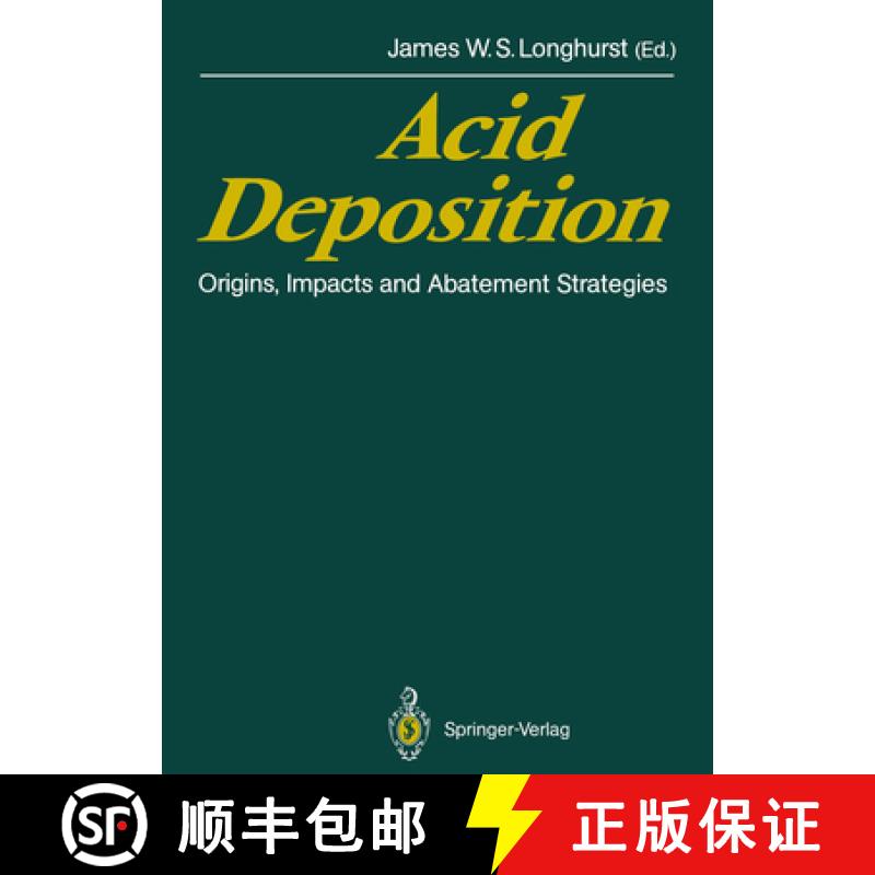 【3-4周达】Acid Deposition: Origins, Impacts and Abatement Strategies [9783642764752]
