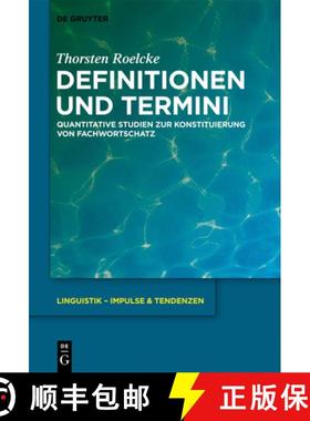 【3-4周达】Definitionen und Termini：Quantitative Studien zur Konstituierung von Fachwortschatz [9783110295375]
